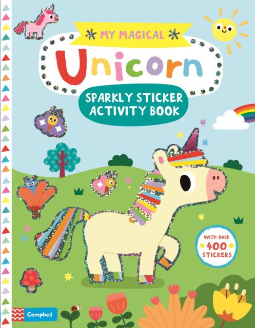 

My Magical Unicorn. Sparkly Sticker Activity Book