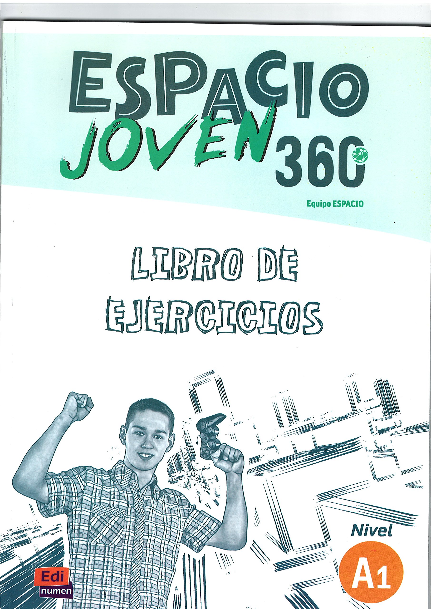 

Espacio Joven 360 grados A1. Libro de ejercicios