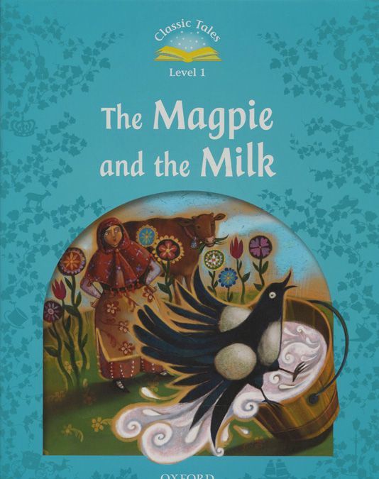 

The Magpie and the Milk: Level 1