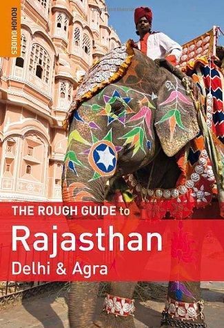 

The Rough Guide to Rajasthan, Delhi&Agra