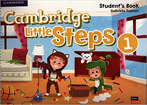 

Cambridge Little Steps 1. Student`s Book