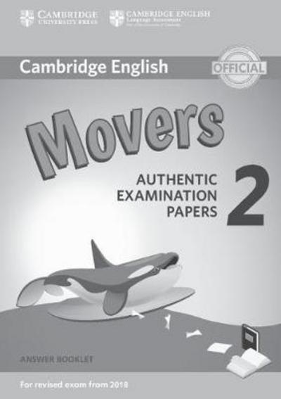 

Cambridge English Young Learners 2 for Revised Exam from 2018 Movers Answer Booklet