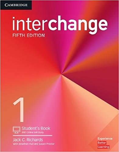 

Interchange. Level 1. Student`s Book with Online Self-Study