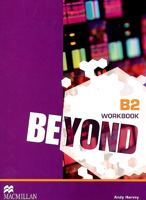 

Beyond Level B2 Workbook