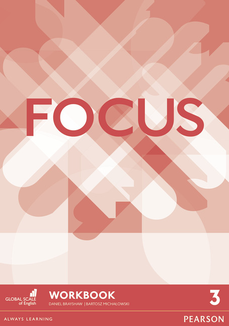 

Робочий зошит Focus 3 Workbook - Bartosz Michalowski, Daniel Brayshaw - 9781447998174