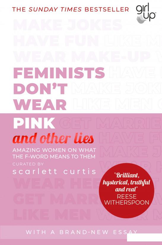 

Feminists Don't Wear Pink (and other lies) (1110300)