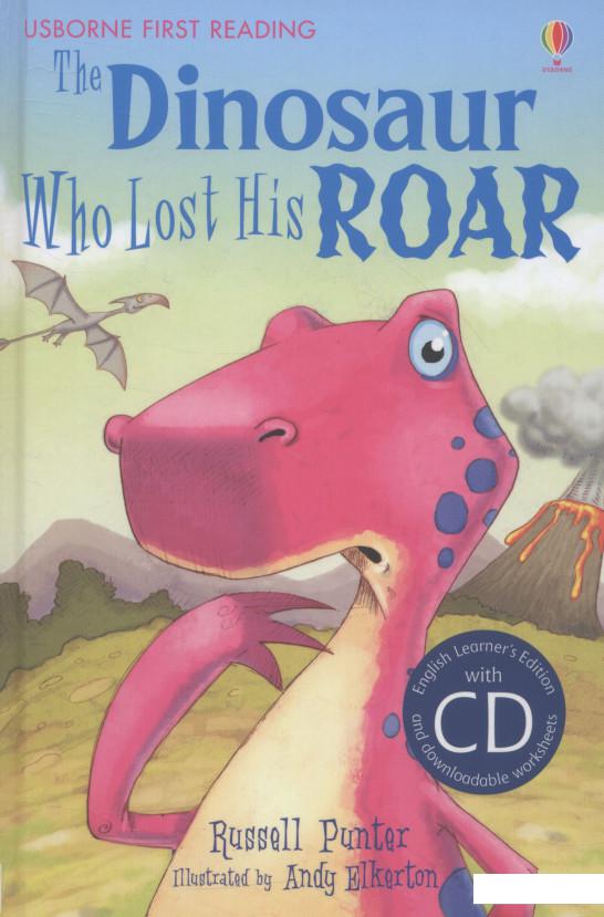 

The Dinosaur Who Lost His Roar (+ CD) (866853)