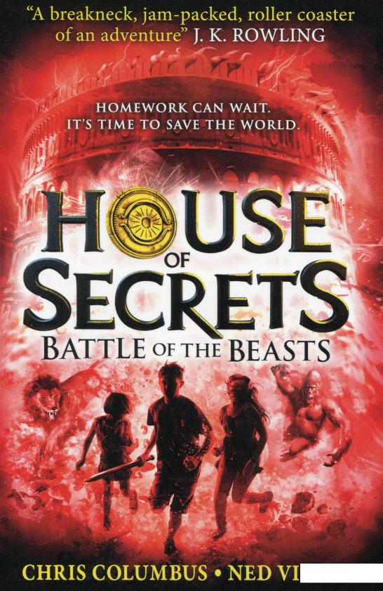 

House of Secrets. Book 2. Battle of the Beasts (998250)