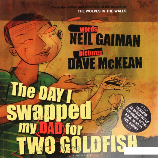 

The Day I Swapped my Dad for Two Goldfish (+ CD) (1037728)