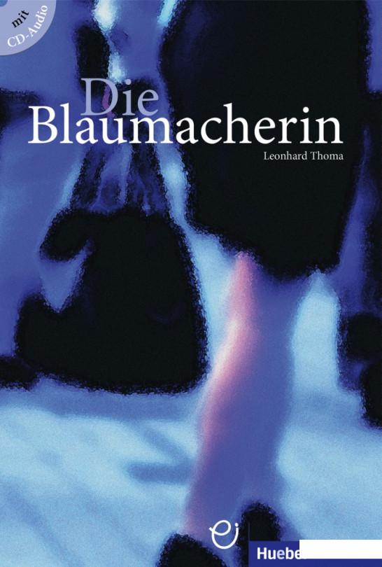 

Книга A2 - B1. Die Blaumacherin (828635)