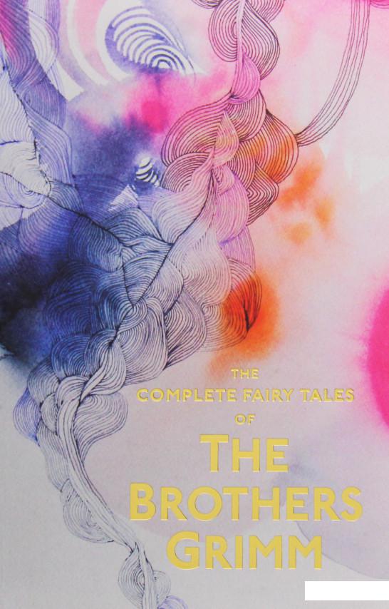 

The Complete Fairy Tales of The Brothers Grimm (985256)