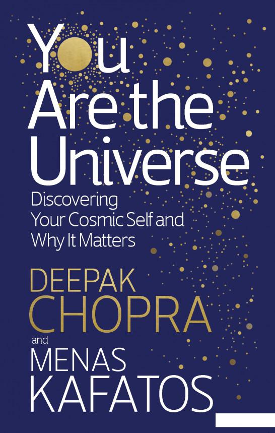 

You Are the Universe. Discovering Your Cosmic Self and Why It Matters (935574)