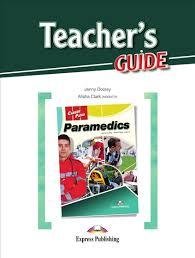 

Книга Career Paths: Paramedics. Teacher's Guide