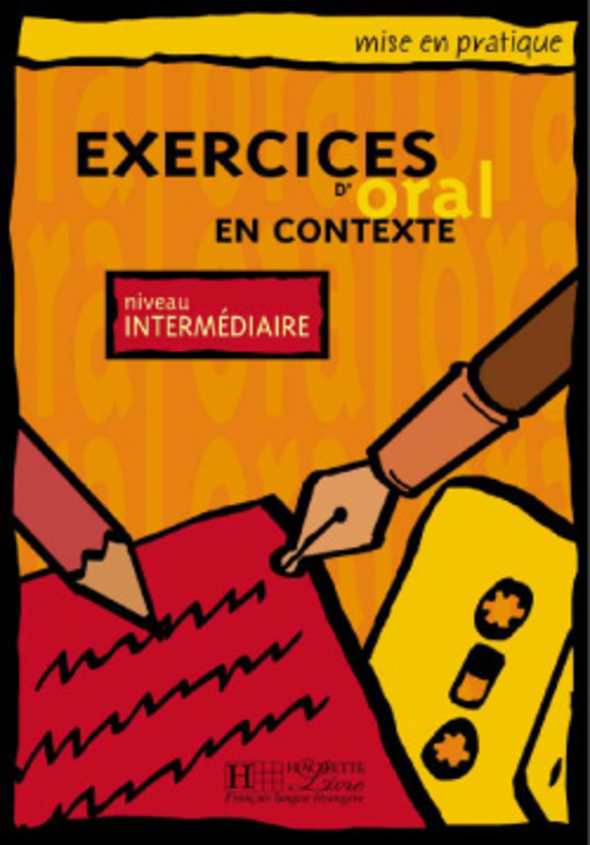 

Книга Mise en pratique Oral - Intermédiaire - Livre de l'élève