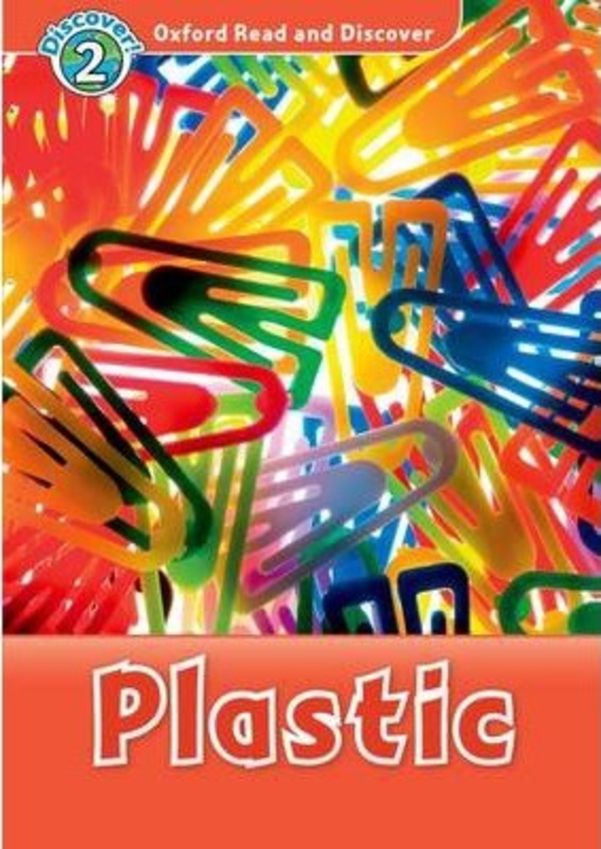 

Книга Oxford Read and Discover: Level 2: Plastic