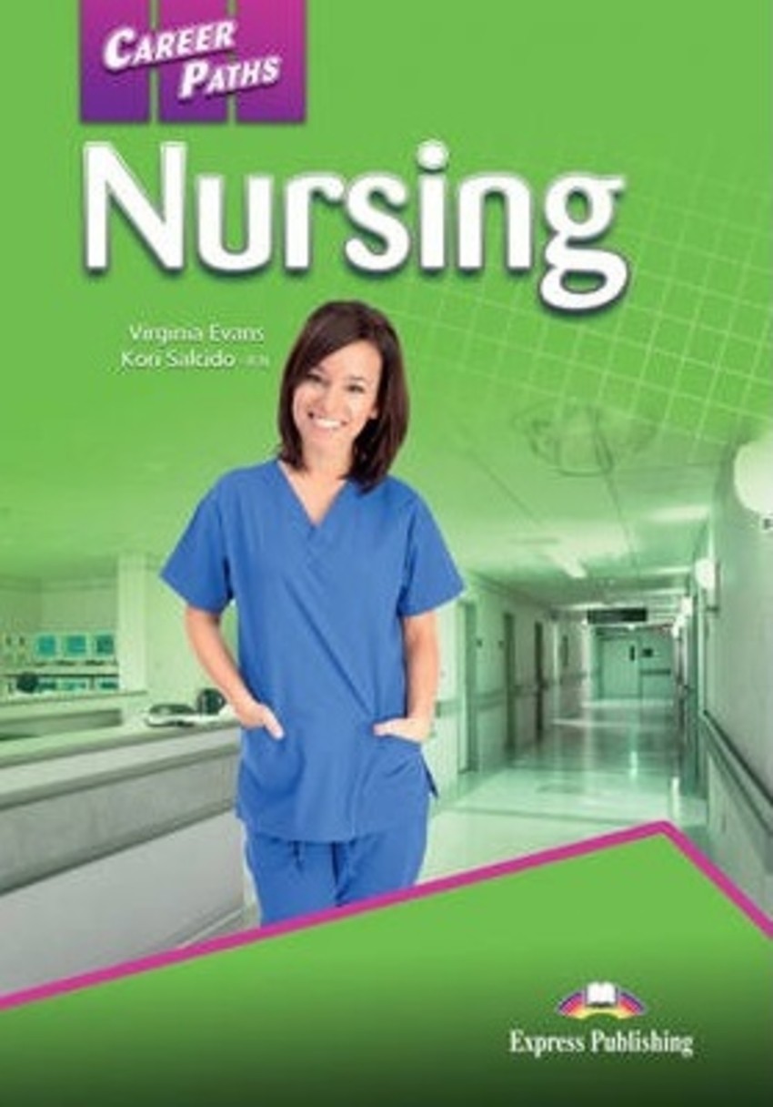 

Книга Career Paths: Nursing Student's Book