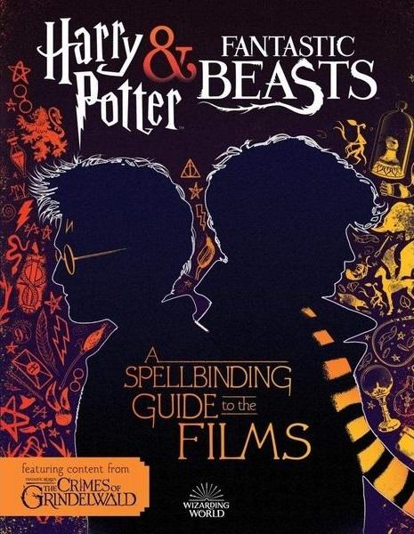 

Книга Harry Potter and Fantastic Beasts: A Spellbinding Guide to the Films