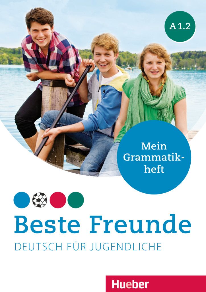 

Beste Freunde A1.2: Mein Grammatikheft - Anja Schümann - 978-3-19-591051-4