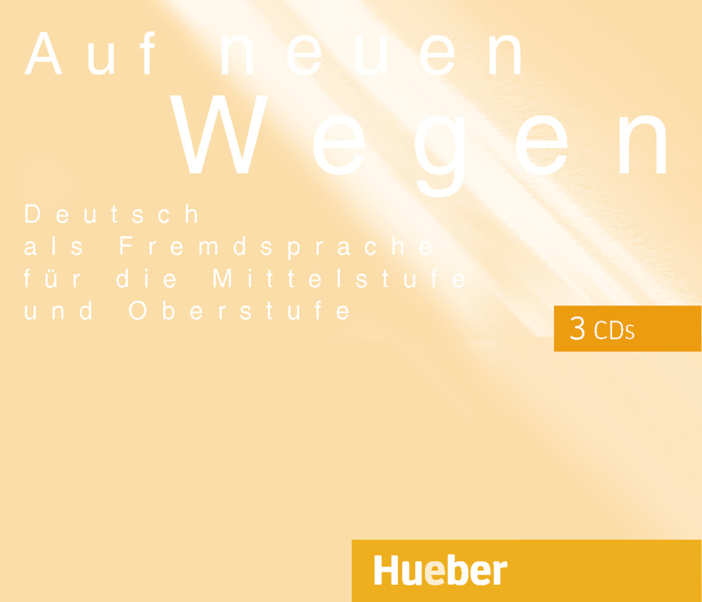 

Auf neuen Wegen, 3 Audio-CDs - Dr. Eva-Maria Willkop, Claudia Wiemer, Dr. Evelyn Müller-Küppers, Dr. Dietrich Eggers, Inge Zöllner - 978-3-19-031640-3