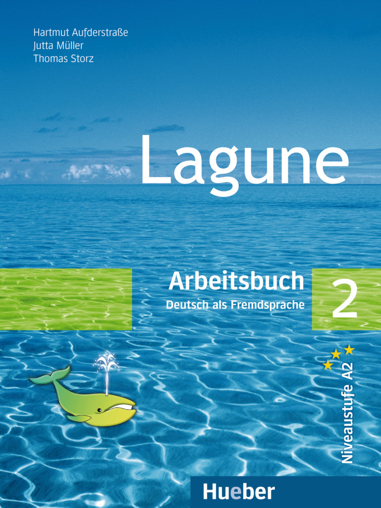 

Lagune 2: Arbeitsbuch - Hartmut Aufderstraße, Jutta Müller, Thomas Storz - 978-3-19-011625-6