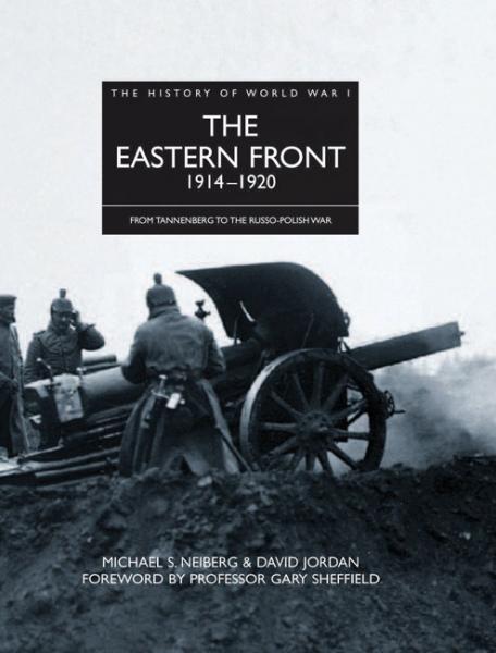 

The Eastern Front 1914-1920. Jordan D., Neiberg M.