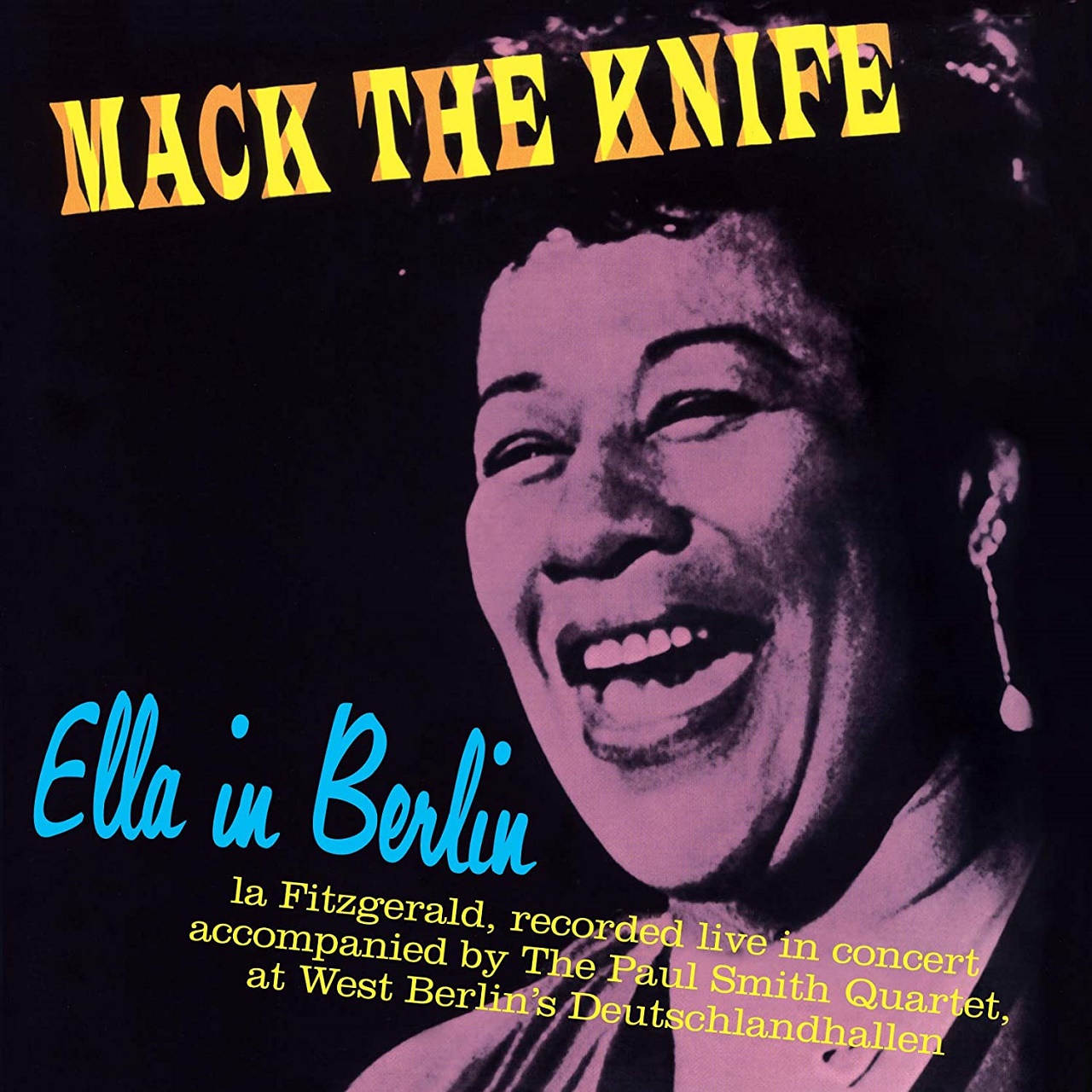 

Виниловая пластинка Ella Fitzgerald – Mack The Knife - Ella In Berlin