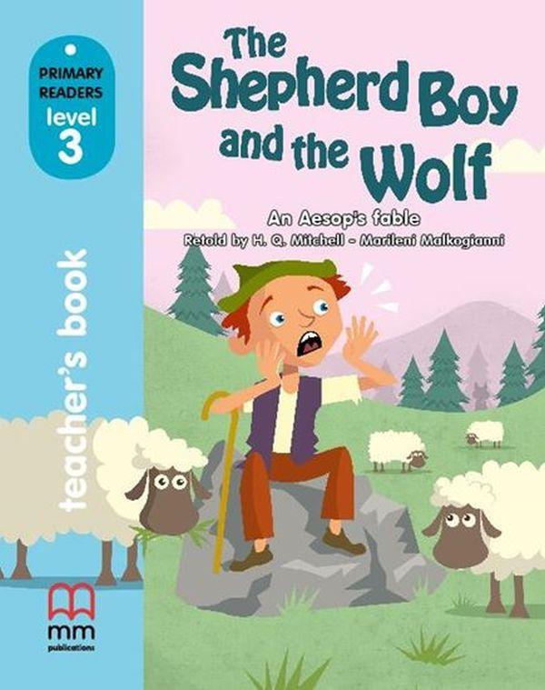 

The Shepherd Boy and The Wolf. Teacher's Book--(9786180525076)