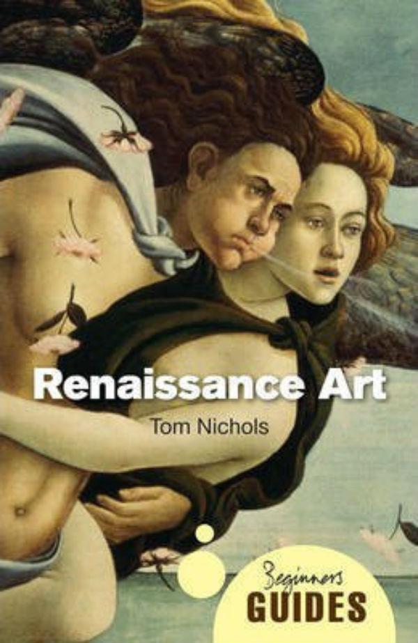 

Renaissance Art: A Beginner's Guide