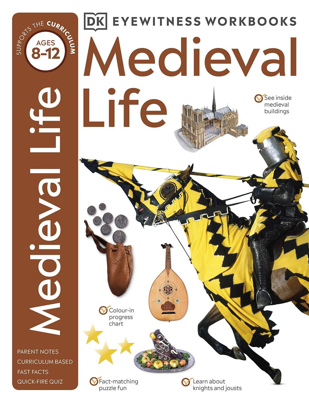 

Eyewitness Workbooks. Medieval Life
