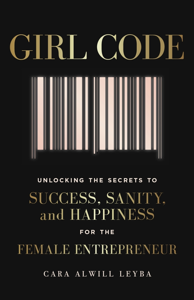 

Girl Code. Unlocking the Secrets to Success, Sanity and Happiness for the Female Entrepreneur-Кара Елвілл Лейба-(9780241318072)