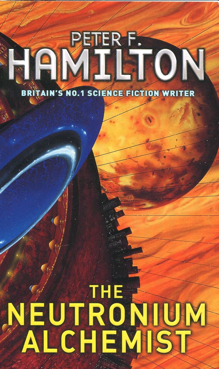 

The Neutronium Alchemist: Night's Dawn Trilogy, Book 2