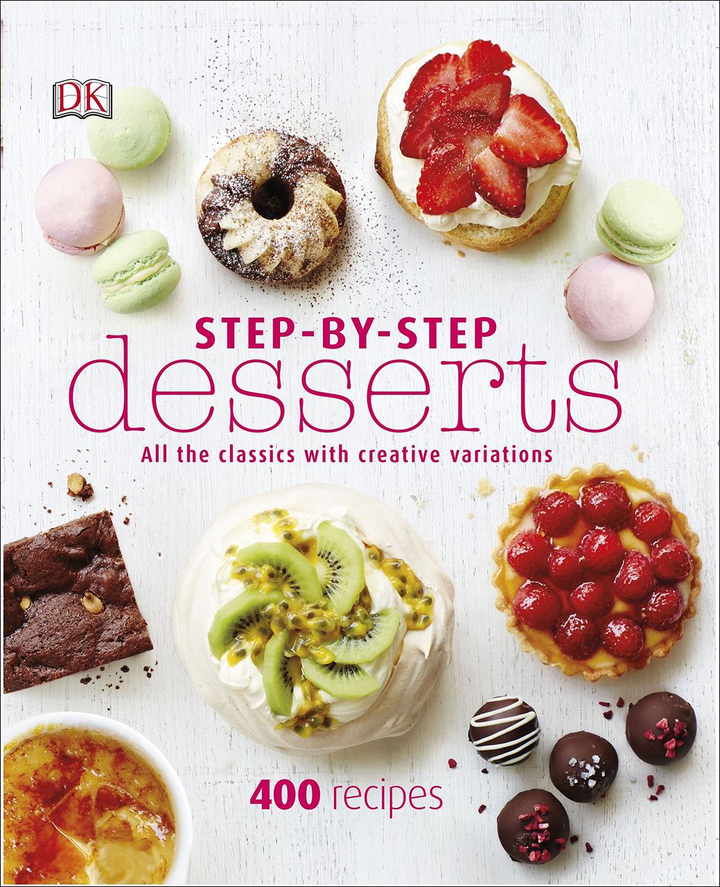 

Step-By-Step Desserts