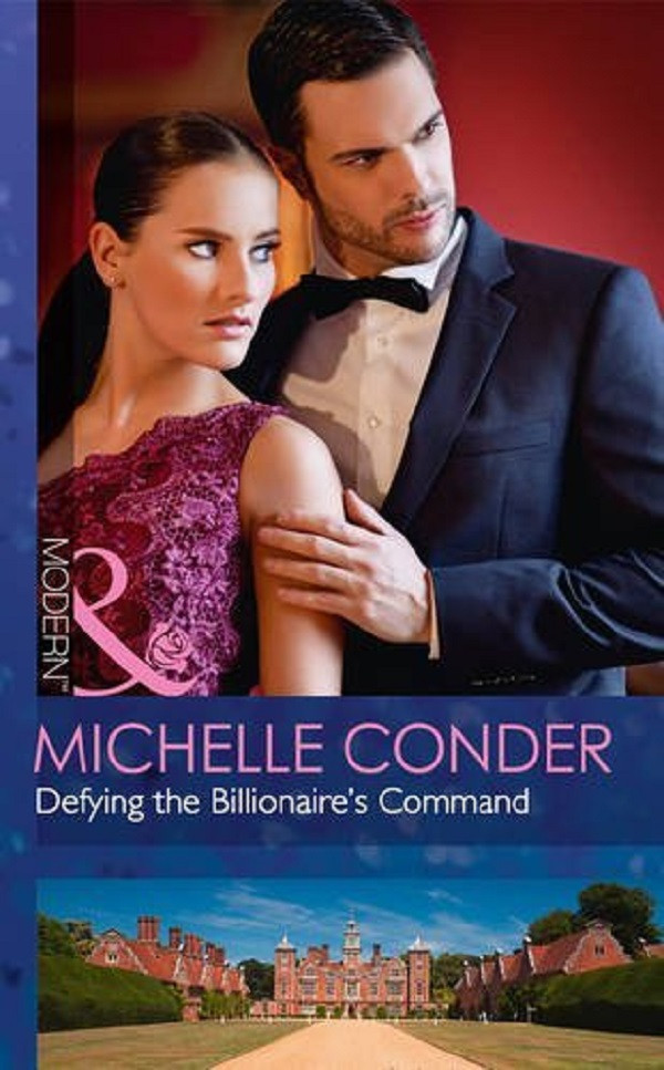 

Defying the Billionaire's Command-Мішель Кондер-(9780263916447)