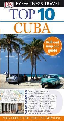 

Eyewitness Top 10 Travel Guide: Cuba