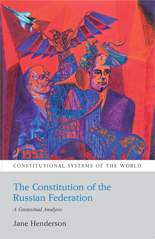 

The Constitution of the Russian Federation: A Contextual Analysis