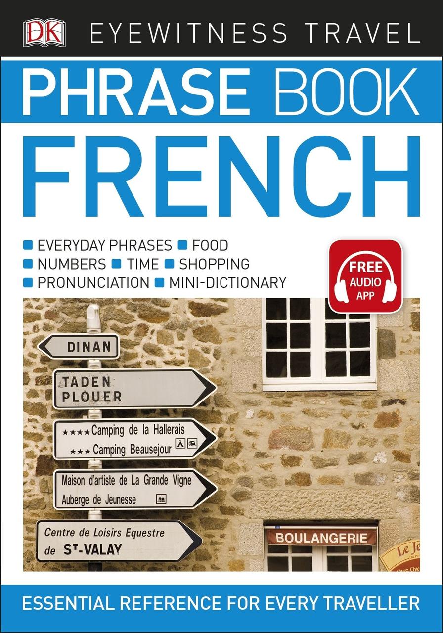 

Eyewitness Travel: French Phrase Book