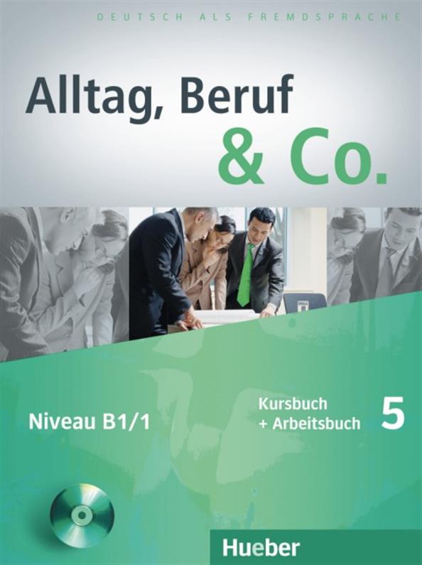 

Alltag, Beruf & Co 5, Kursbuch + Arbeitsbuch + CD / Учебник + Тетрадь с диском немецкого языка