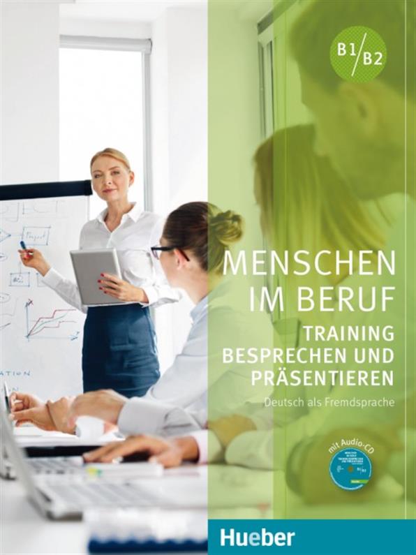 

Menschen im Beruf B1~B2, Training Besprechen, Kursbuch + CD / Учебник с диском немецкого языка