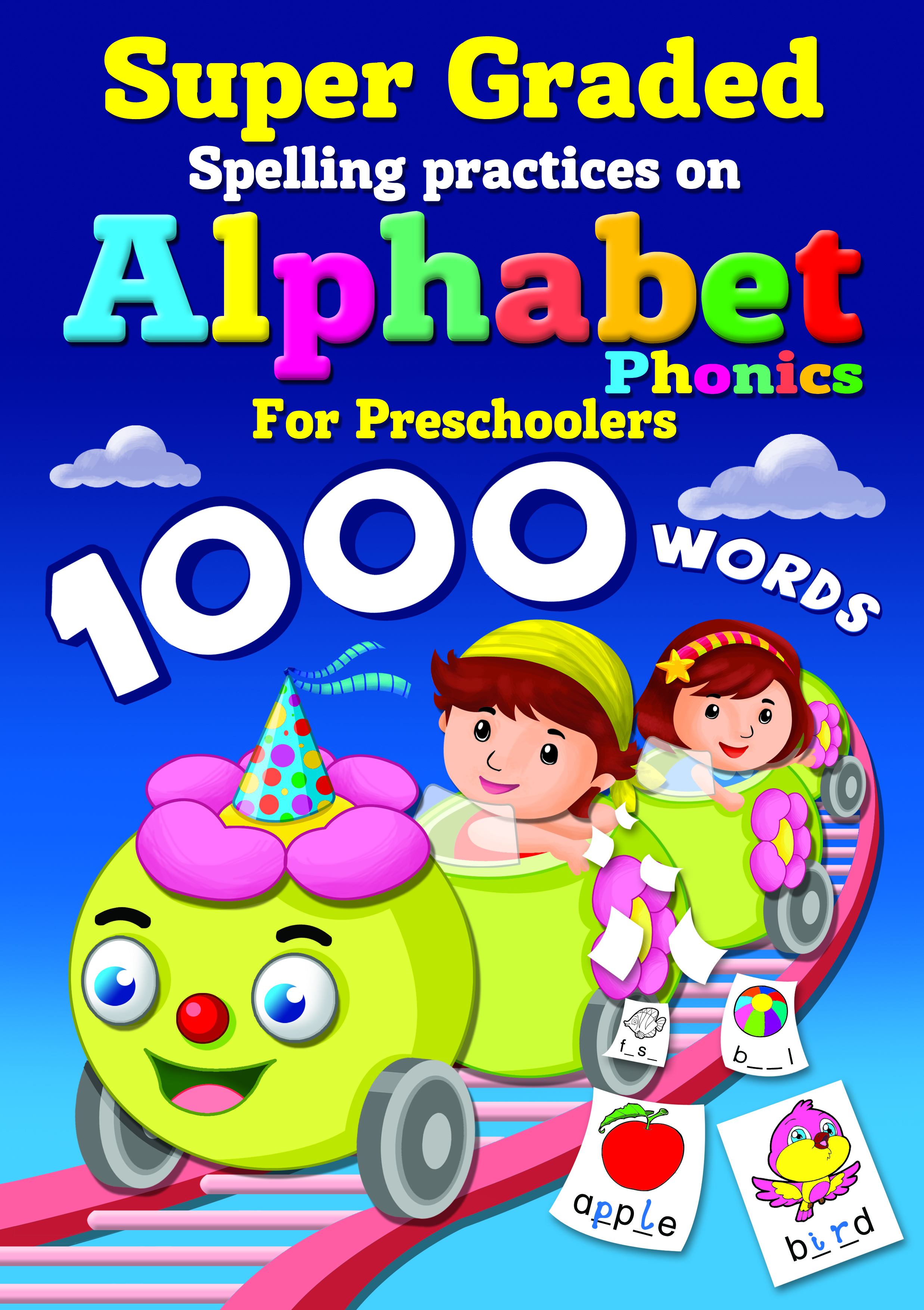 

Super Graded Spelling Practices on Alphabet Phonics - - 978-967-447-067-8