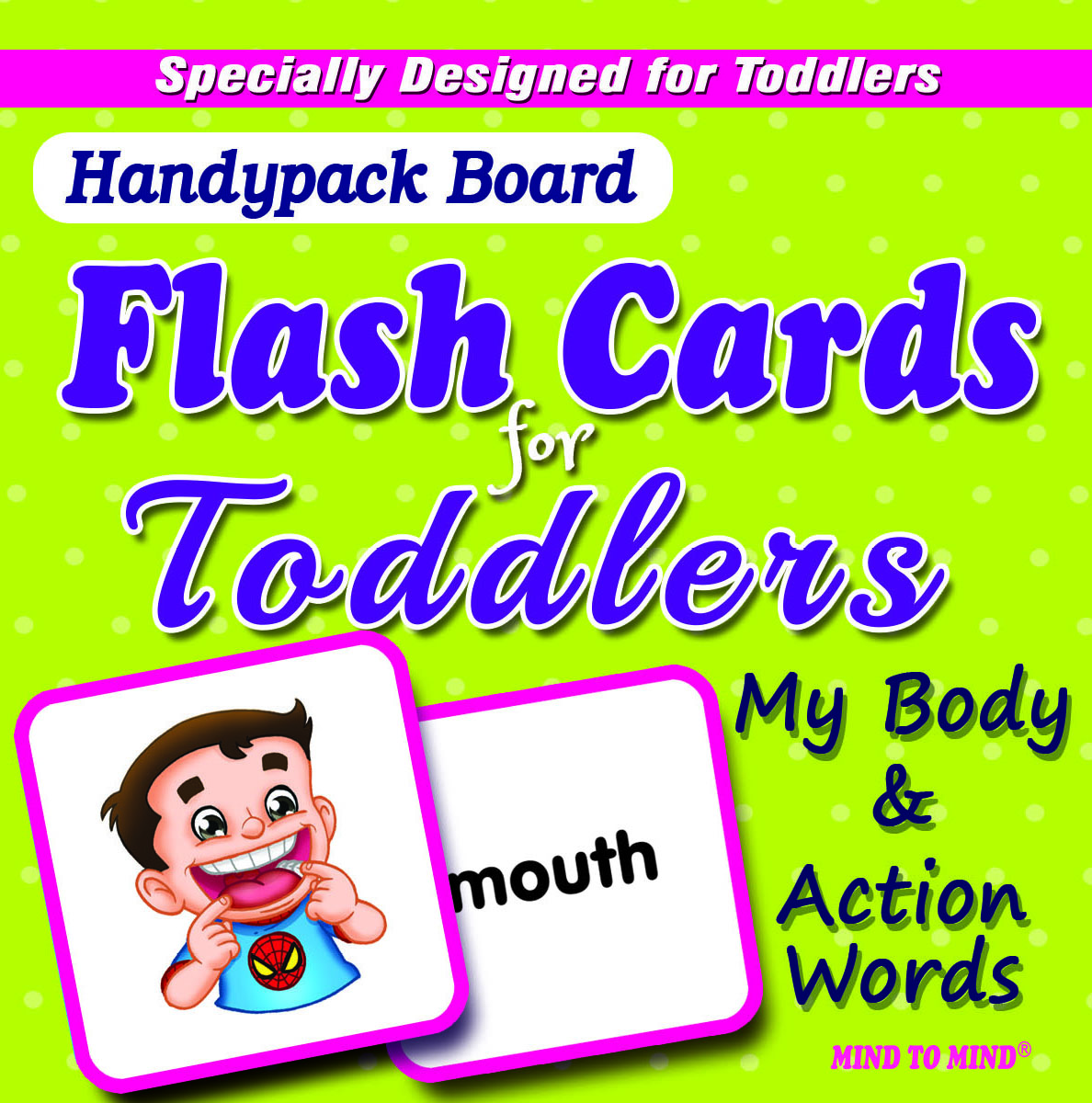 

Handypack Bord Flashcards for Toodlers 3years My Body & Action Words - - 9555430986000