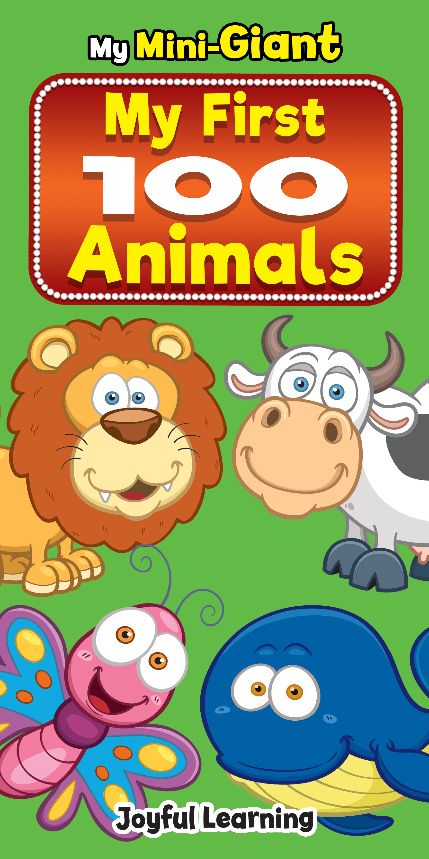 

My Mini-Giant: My First 100 Animals, Revised - - 978-967-447-660-1