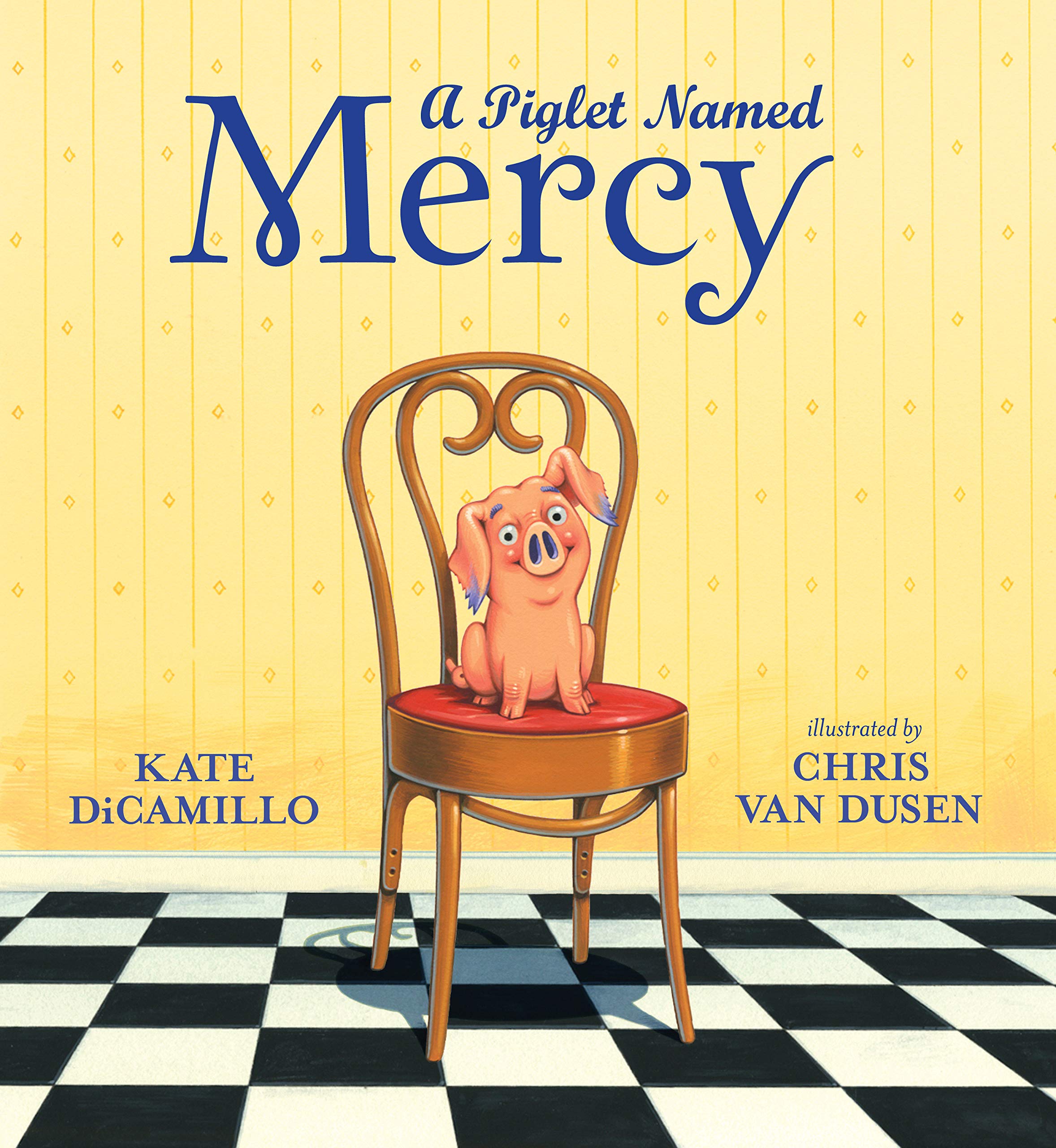 

A Piglet Named Mercy - Kate DiCamillo - 9780763677534