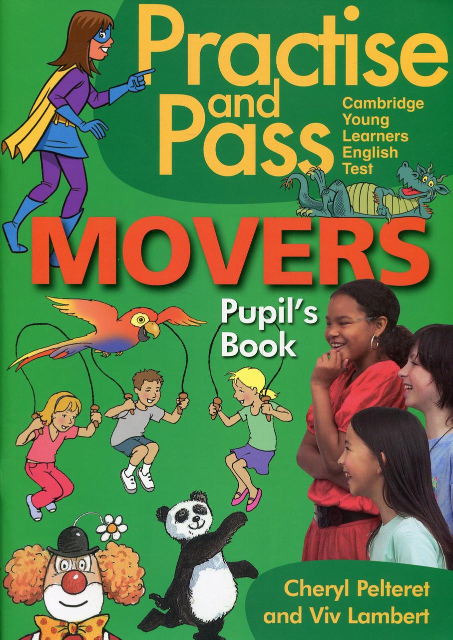 Pupil s book. Pupils book. Movers Practice Tests. Yle Movers.