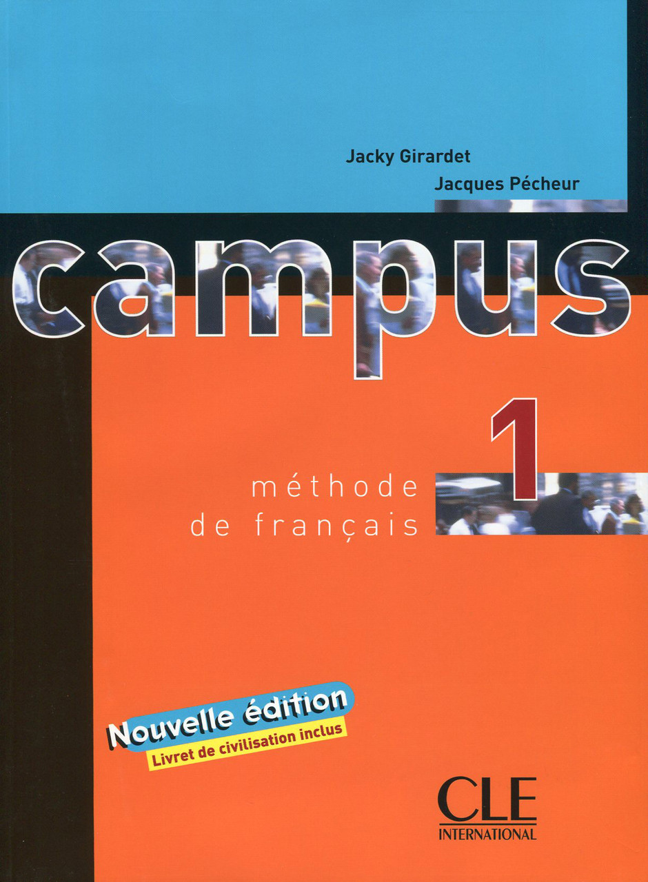 

Campus 1 Methode de Francais. Livre de l'eleve (+ livret de civilisation)