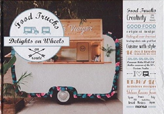 

Food Trucks. Delights on Wheels