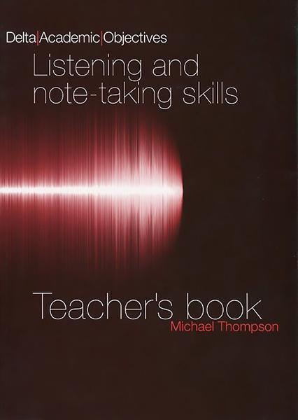 

Academic Objectives Listening and Note-taking TB.Teacher's Book 82253