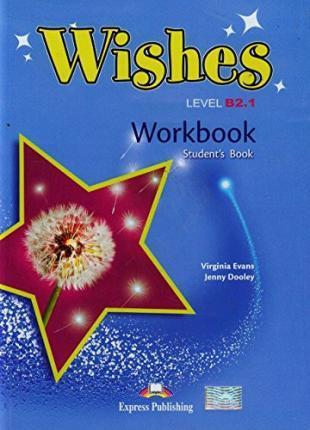 

Wishes. Level B2.1. Workbook