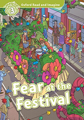 

Oxford Read and Imagine 3: Fear at the Festival