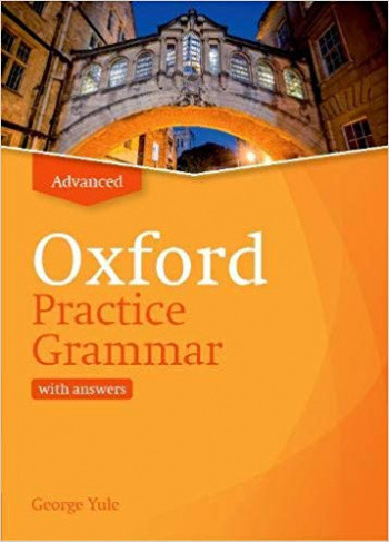 

Oxford Practice Grammar (Updated Edition). Advanced with Answer Key