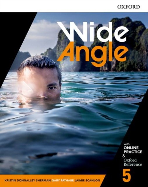 

Wide Angle. Student Book with Online Practice. Level 5